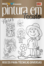 Mega Artesanato Ed. 79 - Pintura em Tecidos - Flores