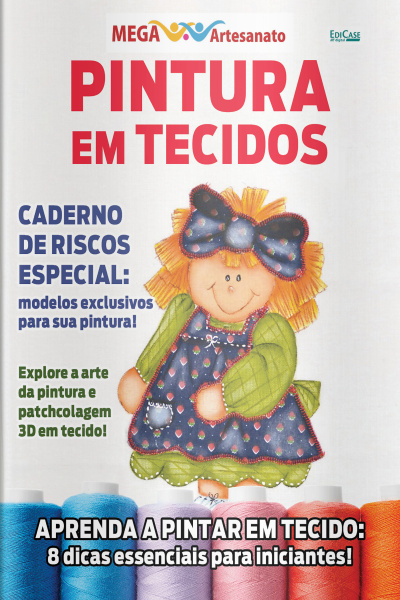 Mega Artesanato Ed. 85 - Pintura em tecidos