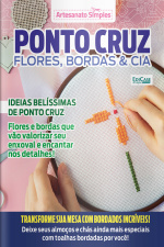 Artesanato Simples Ed. 27 - Ponto Cruz - Flores, Bordas  Cia