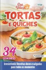 Que Delícia Ed. 101 - Tortas e Quiches