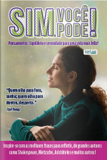 Sim, Você Pode! Ed. 35 - Pensamentos: Equilíbrio e serenidade para uma vida mais feliz!