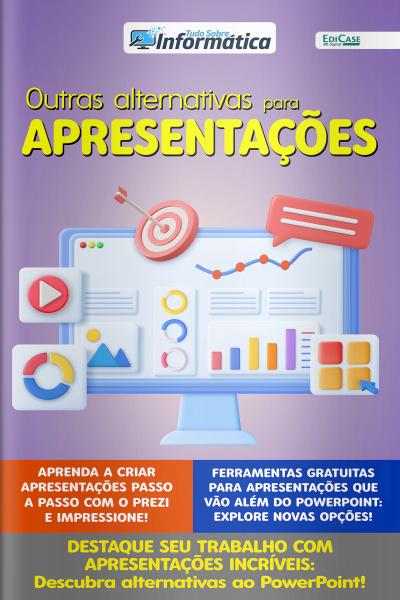 Tudo Sobre Informática Ed. 80 - Outras Alternativas para Apresentações