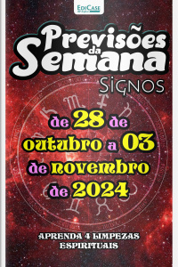 Previsões da Semana Ed. 235 - Previsões de 28 de outubro a 03 de novembro de 2024