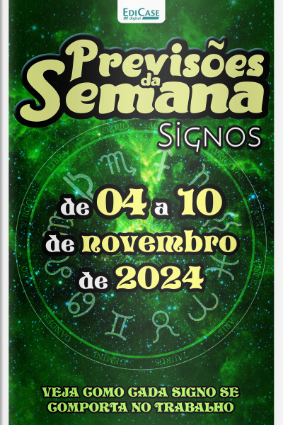 Previsões da Semana Ed. 236 - Previsões de 04 a 10 de novembro de 2024