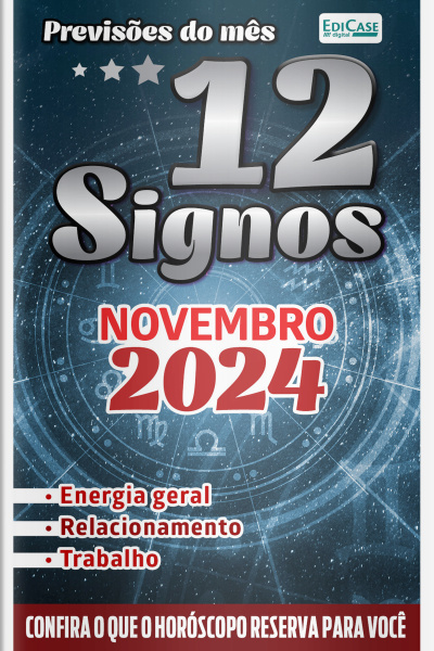 Previsões do Mês Ed. 77 - 12 Signos - Novembro de 2024