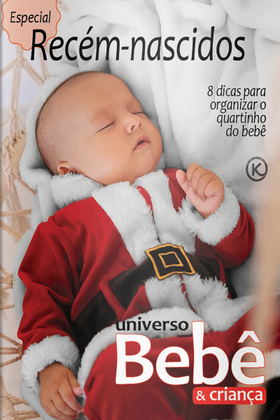Universo Bebê e Criança Ed. 71 - Recém-nascidos