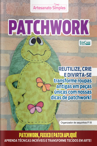 Artesanato Simples Ed. 30 - Patchwork  Cia