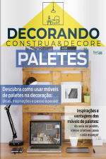 Decorando - Construa e Decore Ed. 21 - Paletes