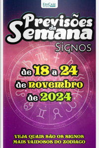 Previsões da Semana Ed. 238 - Previsões de 18 a 24 de novembro de 2024