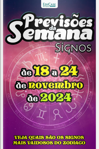 Previsões da Semana Ed. 238 - Previsões de 18 a 24 de novembro de 2024