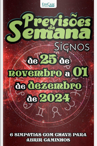 Previsões da Semana Ed. 239 - Previsões de 25 de novembro a 01 de dezembro de 2024