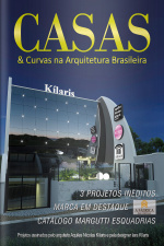 Casas e Curvas na Arquitetura Brasileira Ed. 33 - 3 Projetos inéditos, Marca em destaque A Fábrica das Cortinas e Catálogo Margutti Esquadrias.