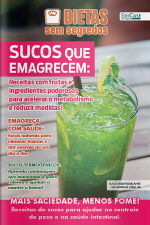 Dietas Sem Segredos Ed. 41 - Sucos para emagrecer