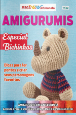 Mega Artesanato Ed. 87 - Amigurumis: Especial Bichinhos