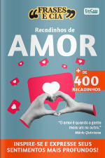 Frases e Cia Ed. 19 - Recadinhos de amor