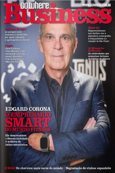 Go Where Business Ed. 27 - EDGARD CORONA. O EMPRESÁRIO SMART DO MUNDO BUSINESS