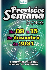 Previsões da Semana Ed. 241 - Previsões de 09 a 15 de dezembro de 2024