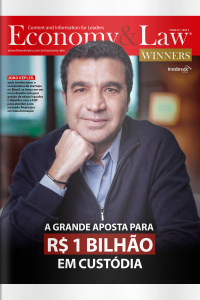 Economy  Law Ed. 34 - A GRANDE APOSTA PARA R$ 1 BILHÃO EM CUSTÓDIA