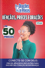Orações e Preces Ed. 35 - Bênçãos, Preces e Orações