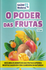 Saúde Moderna Ed. 62 - O poder das frutas