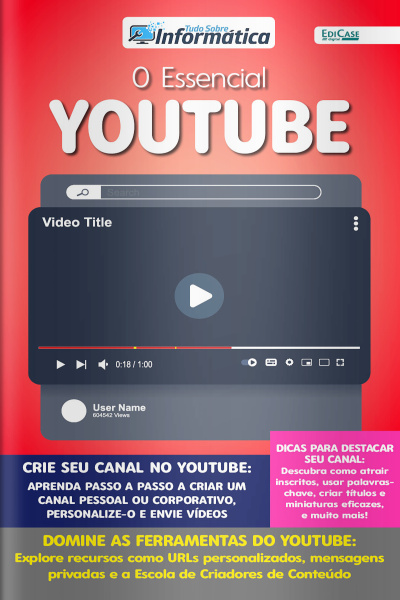 Tudo Sobre Informática Ed. 81 - O Essencial Youtube