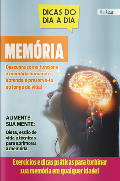 Dicas do Dia a Dia Ed. 68 - Memória