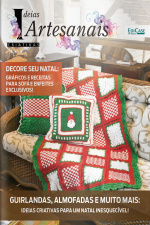 Ideias Criativas Artesanais Ed. 25 - Decore seu Natal