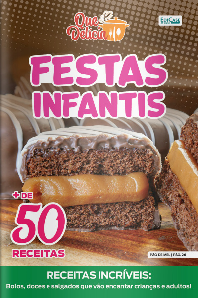 Que Delícia Ed. 110 - Festas Infantis