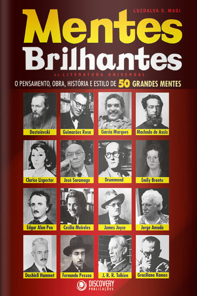 Mentes Brilhantes Da Literatura Universal Ed. 01 - O Pensamento, Obra, História e Estilo de 50 Grandes Mentes