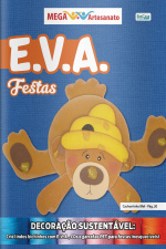 Mega Artesanato Ed. 91 - E.V.A Festas