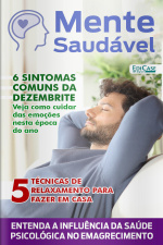 Mente Saudável Ed. 33 - 6 Sintomas comuns da dezembrite