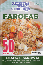 Receitas Sem Segredos Ed. 76 - Farofas 