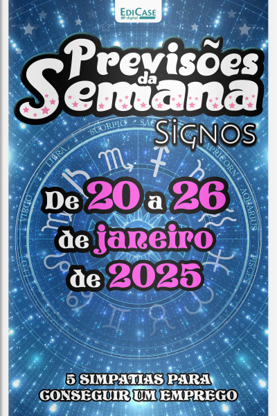 Previsões da Semana Ed. 247 - Previsões de 20 a 26 de Janeiro de 2025