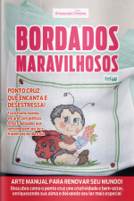 Artesanato Simples Ed. 40 - Bordados Maravilhosos