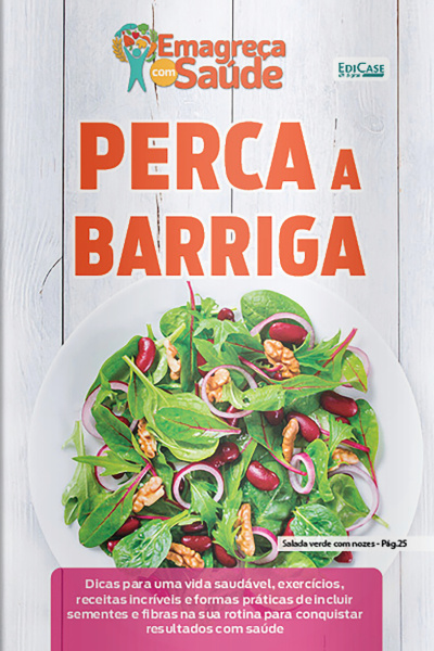 Emagreça Com Saúde Ed. 86 - As Sementes do Bem Ajudando Você