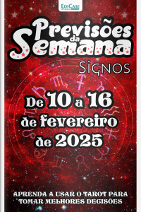 Previsões Da Semana Ed. 250 - Previsões de 10 a 16 de Fevereiro de 2025