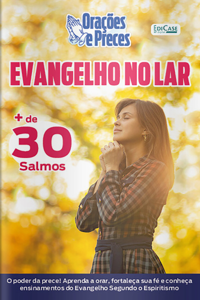 Orações e Preces Ed. 37 - Evangelho no lar!