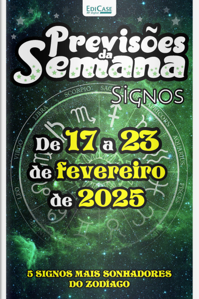 Previsões da Semana Ed. 251 - Previsões de 17 a 23 de Fevereiro de 2025