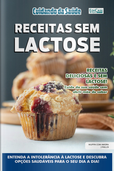 Cuidando da Saúde Ed. 49 - Receitas sem lactose
