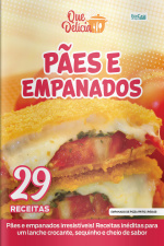 Que Delícia Ed. 114 - Pães e Empanados