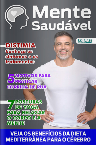 Mente Saudável Ed. 35 - 5 motivos para praticar corrida de rua