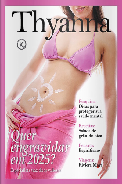 Thyanna Ed. 52 - Quer Engravidar em 2025?