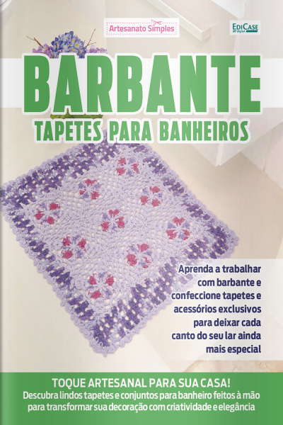 Artesanato Simples Ed. 47 - Barbantes:Tapetes para banheiros