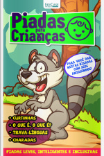 Piadas Para Crianças Ed. 159 - Curtinhas, O que é, o que é? E Charadas