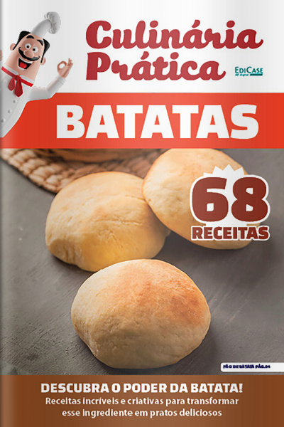 Culinária Prática Ed.45 - Batatas