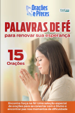 Orações e Preces Ed.38 - Palavras de Fé para Renovar sua Esperança