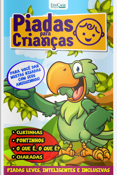 Piadas Para Crianças Ed.160 - Curtinhas, O que é, O que é? E Charadas