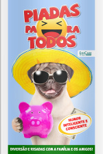 Piadas Para Todos Ed.182 - Humor Inteligente e Consciente: Piadas, Charadas, O que é, O que é?