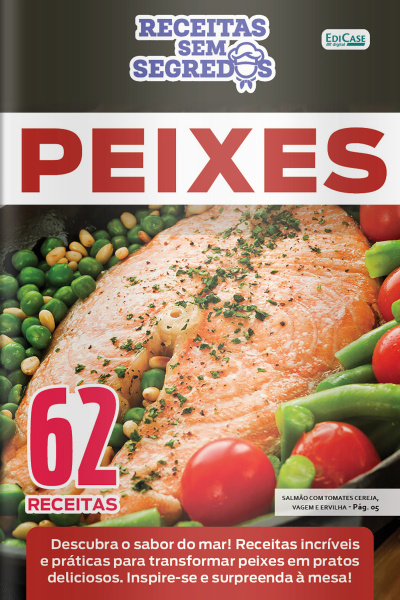 Receitas Sem Segredos Ed.81 - Peixes