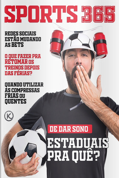 Sports 365 Ed.67 - Estaduais Pra Quê?